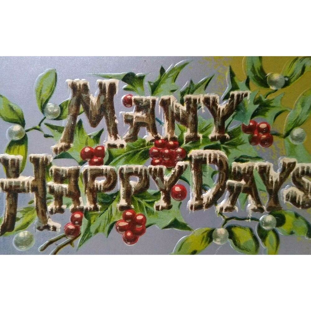 Christmas Postcard Many Happy Returns BIG Letters Valentine Series Union Neyes